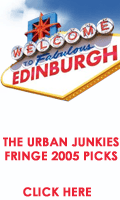 Urban Junkies Fringe 2005 Picks