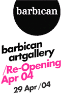 Barbican Art Gallery re-opens April 29