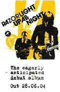 Up All Night - the eagerly awaited debut from Razorlight out June 28