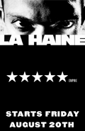 10th Year Anniversary Reissue: La Haine starts Friday August 20th