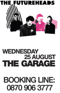 The Futureheads at the Garage Wednesday Aug 25