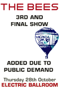 3rd and final show added due to public demand - Thursday 28th October at the Electric Ballroom