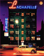 Check into a world of sex, neon and strange people. Order Hotel LaChapelle from Amazon