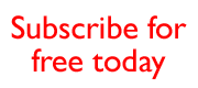 Subscribe for free today