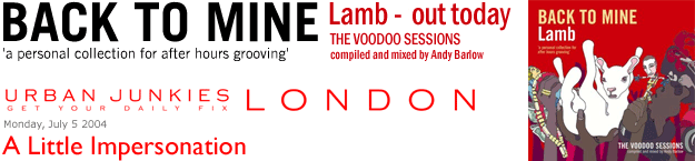 Back To Mine: Lamb - The Voodoo Sessions compiled and mixed by Andy Barlow