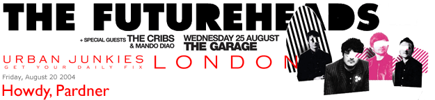 The Futureheads at the Garage Wednesday Aug 25